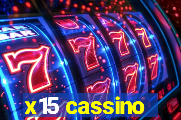 x15 cassino